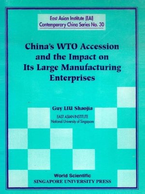 cover image of China's Wto Accession and the Impact On Its Large Manufacturing Enterprises